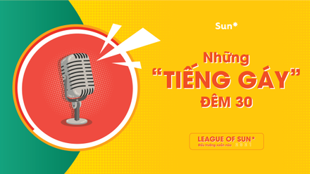 Phát biểu "sốc" của các đội chơi League of Sun* - Đấu trường xoắn não