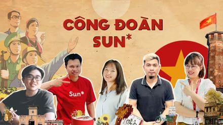 #Làm nghề: Chuyện giờ mới kể về Công đoàn Sun*