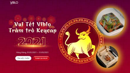 Sở hữu ngay “Code Gear" độc nhất cùng sự kiện “Vui Tết Viblo, trầm trồ Keycap”