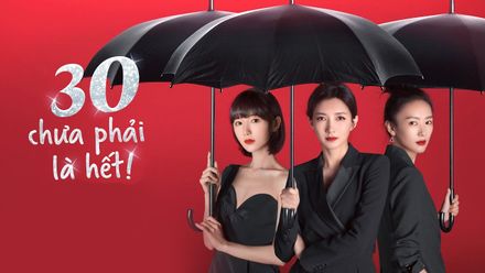 “30 chưa phải là hết”: Khi 30 tuổi cũng chỉ là một con số, vượt qua rồi mới biết chẳng có gì là không thể!