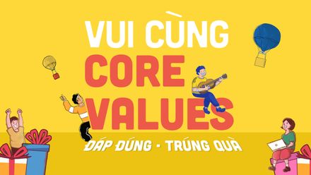 Vui cùng Core Values: "đáp đúng - trúng quà", Sunners đã sẵn sàng chưa?