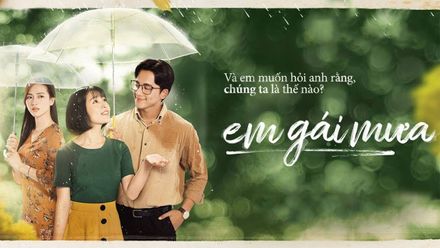 Chuyện ba người: Em gái mưa hay…”yêu quái” mưa?