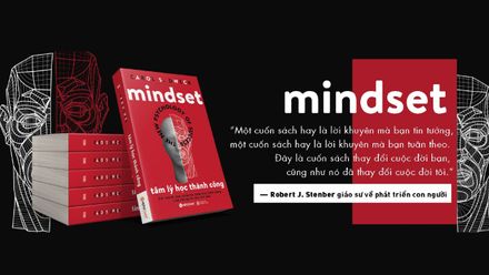 [Sách hay] Mindset - Tâm lý học thành công: Khi trí thông minh bẩm sinh có thể "giúp" bạn thất bại nhanh hơn!