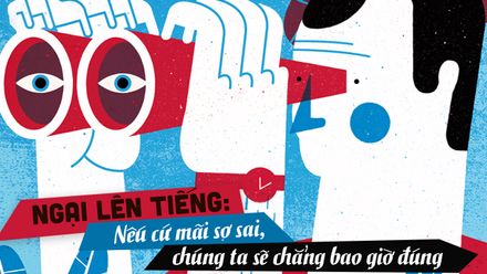 Fear of speaking up: If you are afraid of being wrong, you will never be right