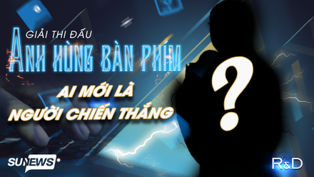 Đã tìm ra "Anh hùng bàn phím" của R&D