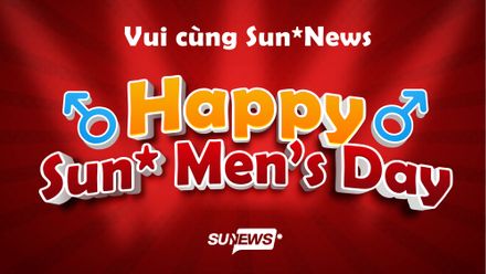 Vui cùng Sun* News (27/05): Happy Sun* Men's Day