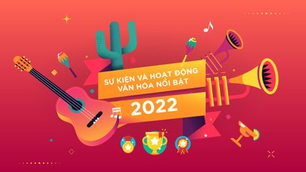 Nóng: Chuỗi sự kiện - hoạt động văn hóa nổi bật tại Sun* năm 2022