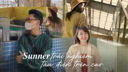 Khoảnh khắc thú vị của Sunner khi trải nghiệm tàu điện Cát Linh - Hà Đông