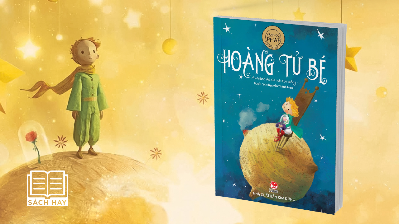 Hoàng Tử Bé” - Vì Sao Vẫn Là Tượng Đài Văn Học Lẫy Lừng Sau Hơn 75 Năm Xuất  Bản - Sun* News